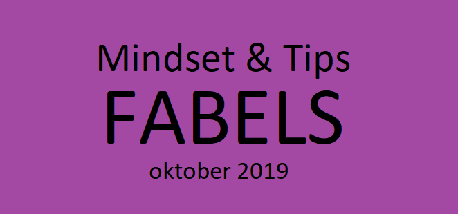 mindset en tips oktober 2019 fabels